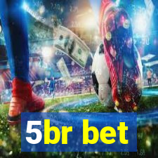 5br bet